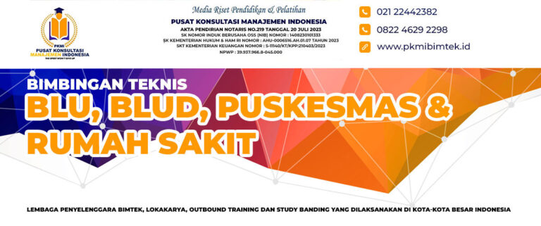 BIMTEK BLU , BLUD , PUSKESMAS DAN RUMAH SAKIT