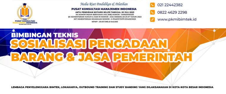 BIMTEK SOSIALISASI PENGADAAN BARANG JASA PEMERINTAH