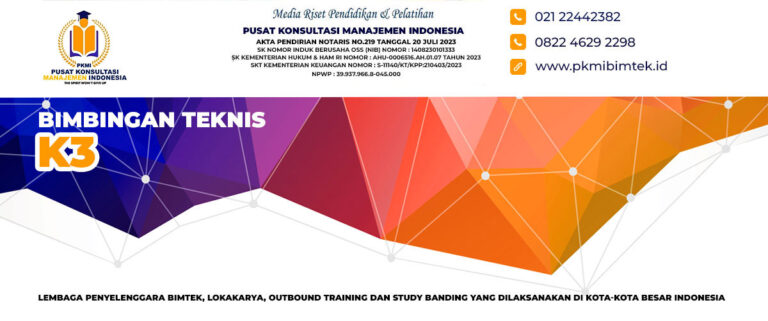 BIMTEK K3 KESEHATAN DAN KESELAMATAN KERJA